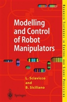L. Sciavicco, Lorenz Sciavicco, Lorenzo Sciavicco, B. Siciliano, Bruno Siciliano - Modelling and Control of Robot Manipulators