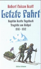Robert F. Scott - Letzte Fahrt