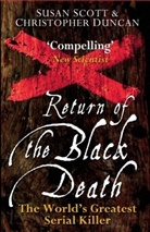 Christopher J. Duncan, S. Duncan Scott, Susan Scott - Return of the Black Death