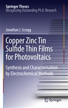 James Scragg, Jonathan J Scragg, Jonathan J. Scragg - Copper Zinc Tin Sulfide Thin Films for Photovoltaics