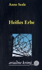 Anne Seale, Sonja Finck - Heißes Erbe