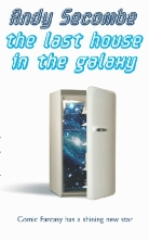 Andy Secombe - The Last House in the Galaxy