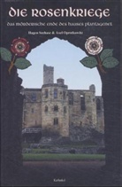 Axel Oprotkowitz, Hagen Seehase - Die Rosenkriege