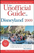 Bob Sehlinger - The Unofficial Guide to Disneyland: 2009
