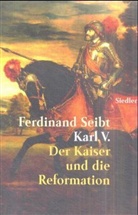 Ferdinand Seibt - Karl V.