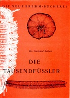 Gerhard Seifert - Die Tausendfüßler