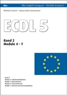 Gudrun Rehn-Göstenmeier, Winfried Seimert - ECDL 5 - 2: Module 4-7