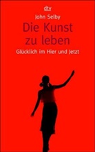 John Selby - Die Kunst zu leben