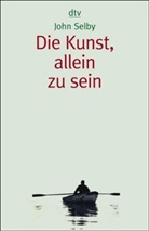 John Selby - Die Kunst, allein zu sein
