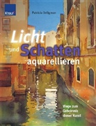 Patricia Seligman - Licht und Schatten aquarellieren