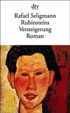 Rafael Seligmann - Rubinsteins Versteigerung