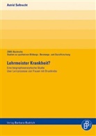 Astrid Seltrecht - Lehrmeister Krankheit?