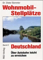 Dieter Semmler - Wohnmobil-Stellplätze - 2: Deutschland