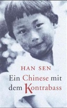 Han Sen - Ein Chinese mit dem Kontrabass