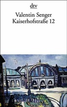 Valentin Senger - Kaiserhofstraße 12