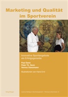 Verena Glanzmann, Paul Senn, Peter T. Senn, Peter Th Senn, Peter Th. Senn, Hans Erni - Marketing und Qualität im Sportverein