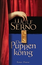 Wolf Serno - Der Puppenkönig