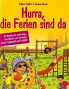 Susanne Krauss, Sabine Seyffert - Hurra, die Ferien sind da