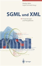 Wiebk Möhr, Wiebke Möhr, Schmidt, Schmidt, Ingrid Schmidt - SGML und XML