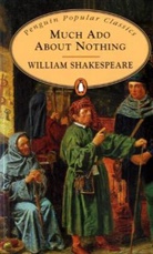 William Shakespeare - Much Ado About Nothing