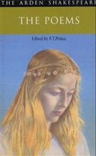 Arden Shakespeare, F. T. Prince, W. Shakespeare, William Shakespeare, F. T. Prince, F.t. Prince - The Poems