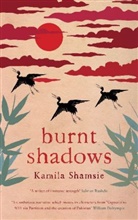 Kamila Shamsie - Burnt Shadows