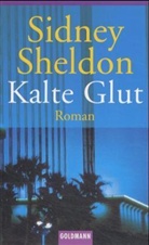 Sidney Sheldon - Kalte Glut