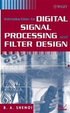 B A Shenoi, B. A. Shenoi, B.a. Shenoi, BA Shenoi, Belle A. Shenoi, SHENOI B A - Introduction to Digital Signal Processing and Filter Design