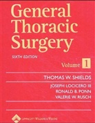 J. LoCicero, R. Ponn, V. Rusch, Shields, T. Shields, Joseph Locicero... - General Thoracic Surgery