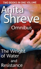 Anita Shreve - The Weight of Water; Resistance