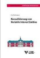 Eric Sickmann, Jörg Baetge, Hans-Jürgen Kirsch - Konsolidierung von Variable Interest Entities