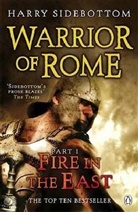 Harry Sidebottom - Warrior of Rome - Vol.1: Fire in the East