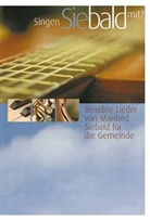 Manfred Siebald - Singen Sie bald mit?