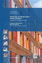 Christian Niemöller, Ulrich Sieberath - Kommentar zu DIN EN 14351-1 Fenster und Türen - Produktnorm, Leistungseigenschaften