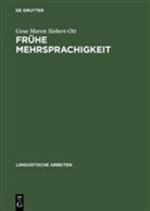 Gesa M. Siebert-Ott, Gesa Maren Siebert-Ott - Frühe Mehrsprachigkeit