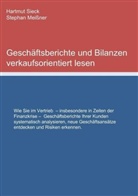 Stephan Meißner, Hartmut Sieck - Geschäftsberichte und Bilanzen verkaufsorientiert lesen