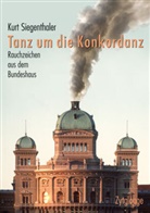 Kurt Siegenthaler - Tanz um die Konkordanz