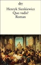 Henryk Sienkiewicz - Quo vadis?