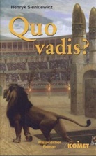 Henryk Sienkiewicz - Quo vadis?