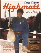 Steff Signer - Highmatt