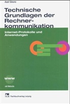 Axel Sikora - Technische Grundlagen der Rechnerkommunikation