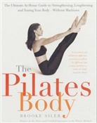 Brooke Siler - The Pilates Body