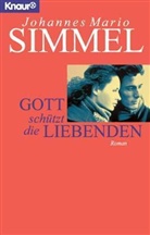 Johannes M. Simmel, Johannes Mario Simmel - Gott schützt die Liebenden