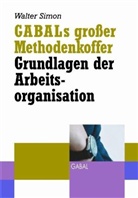 Walter Simon - GABALs großer Methodenkoffer - Grundlagen der Arbeitsorganisation, Sonderausgabe