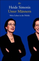 Heide Simonis - Unter Männern