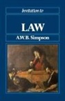 A. W. B. Simpson, A. W. Simpson, A. W. B. Simpson, A.w.b. Simpson, AWB Simpson - Invitation to Law