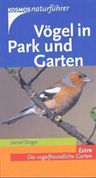 Detlef Singer - Vögel in Park und Garten