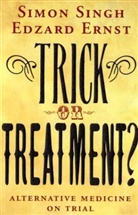 Edzard Ernst, Simon Singh - Trick or Treatment?