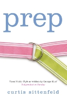 Curtis Sittenfeld - Prep