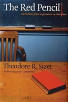 Theodore R. Sizer - The Red Pencil